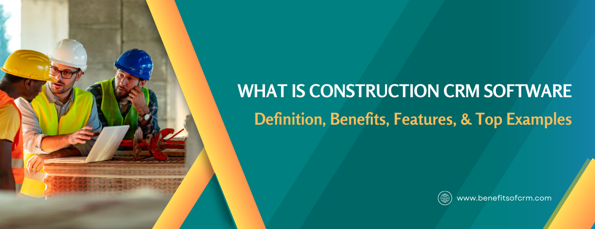 what-is-construction-crm-software