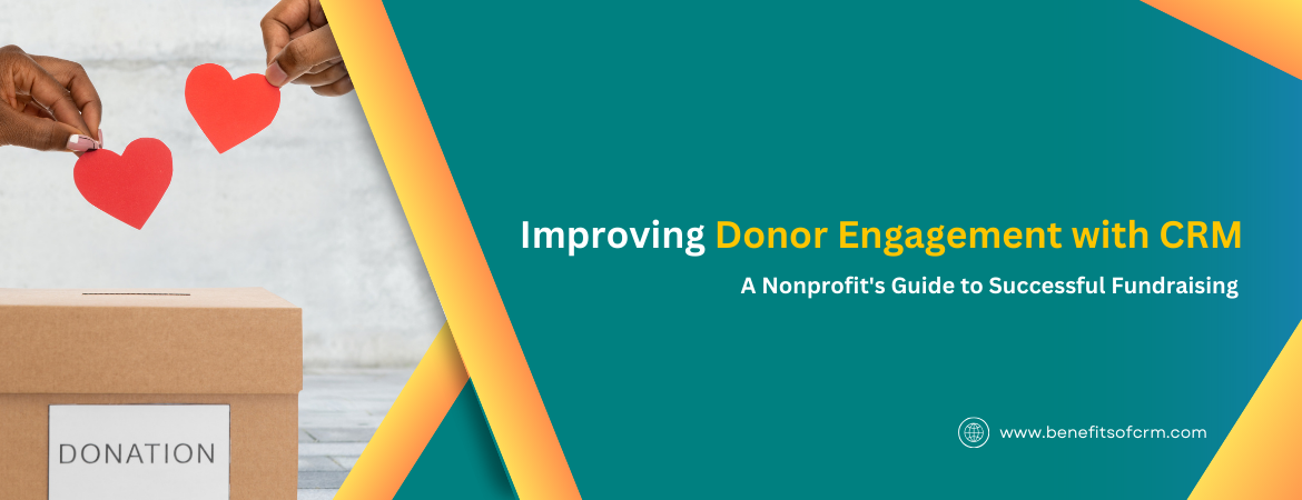 Donor Engagement with CRM