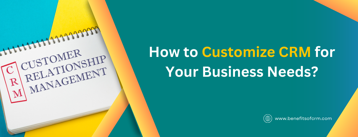 customizing your CRM